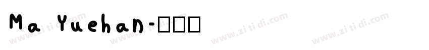 Ma Yuehan字体转换